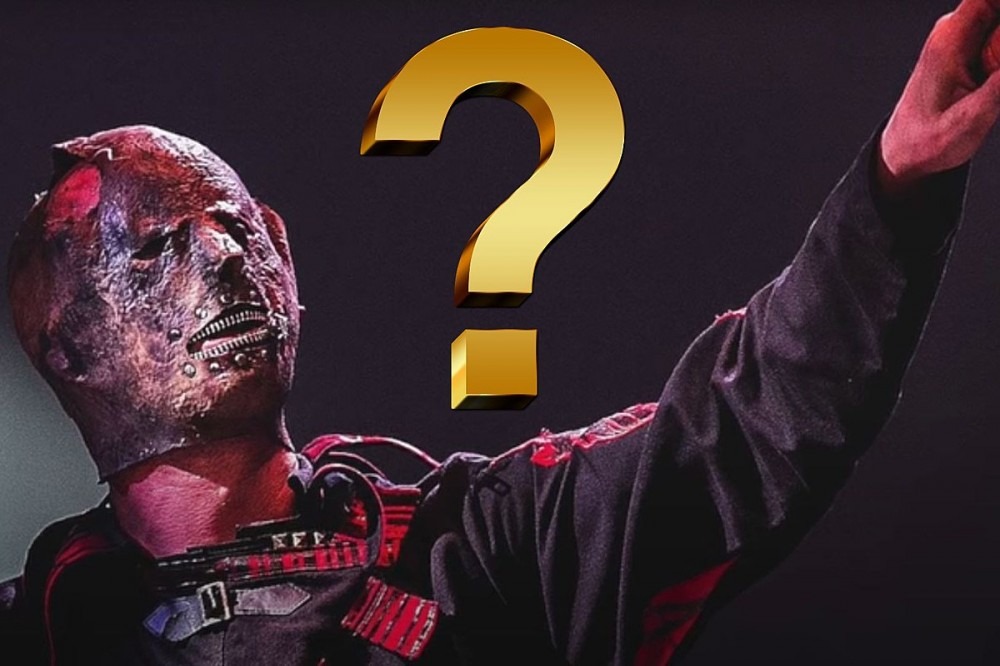 Slipknot’s Tortilla Man Teases ‘Something’s Coming’ Slipknot’s Tortilla Man Teases ‘Something’s Coming’